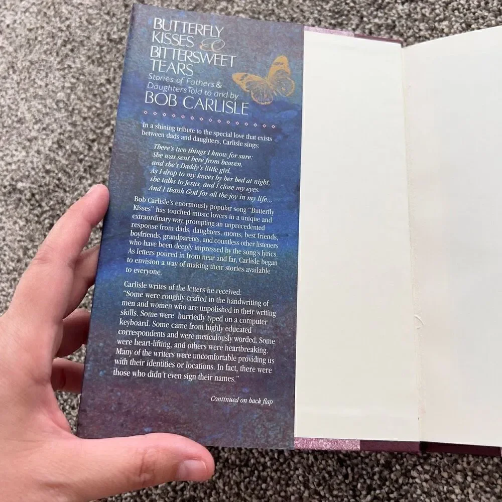 BUTTERFLY KISSES & BITTERSWEET TEARS by Bob Carlisle Hardcover